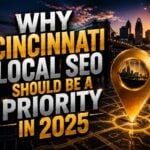 Why Cincinnati Local SEO Should Be a Priority in 2026